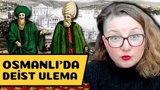 Osmanlı’da Deist Ulema [upl. by Jaella]