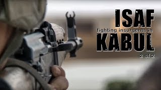 NATO in Afghanistan🇦🇫  ISAF fighting insurgents in Kabul 22 2011 [upl. by Ennaisoj731]