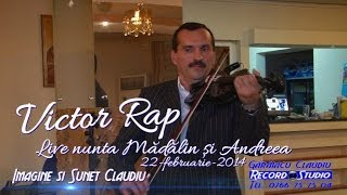 Victor Rap Vioara Instrumentala LIVE nunta Madalin si Andreea AudioVideo Claudiu  Record Studio [upl. by Kirschner16]