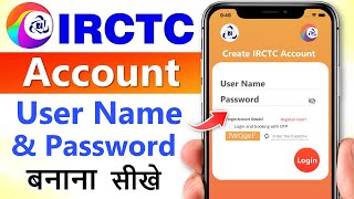 irctc account kaise banaye  How to create IRCTC Account  irctc user id amp password kaise banaye [upl. by Akalam]