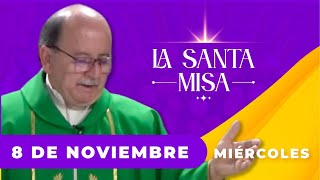 MISA DE HOY Miércoles 8 De Noviembre De 2023 Padre Hernán Pinilla  Cosmovision [upl. by Atina]