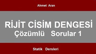 SP3a Statik  Rijit Cisim Dengesi Çözümlü Sorular 1 [upl. by Rimas417]