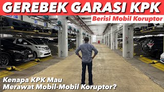 GEREBEK GARASI KPK YANG PENUH MOBIL KORUPTOR [upl. by Swerdna660]