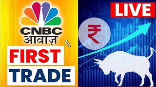 CNBC Awaaz  First Trade Live Updates  Business News Today  Share Market  Stock Market Updates [upl. by Jd]