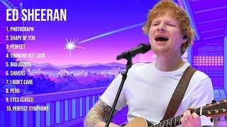 Ed Sheeran Top Hits Popular Songs Top 10 Song Collection [upl. by Keefe]