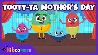 Mothers Day Song  THE KIBOOMERS Preschool Dance Songs  Tooty Ta [upl. by Apthorp]