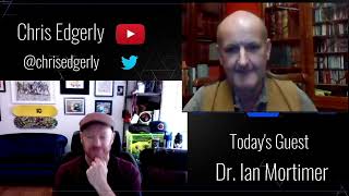 Chris Edgerly Chats with Dr Ian Mortimer Disinformation throughout history [upl. by Drusi]