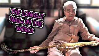 The longest nails in the world Sridhar Chillal [upl. by Oesile]