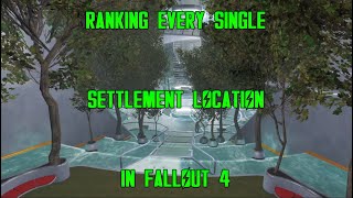 Ranking Every Settlement Location In Fallout 4 [upl. by Pontias]