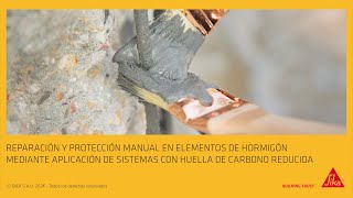 Sistema Sika para la reparación y protección manual de hormigón con una huella de carbono reducida [upl. by Lalad]