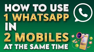 How To Use 1 Whatsapp Account in 2 Different Devices [upl. by Vonni]