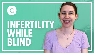 Infertility and Trying to Conceive as a Blind Woman [upl. by Carolin]