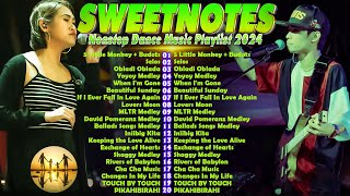 SWEETNOTES Nonstop Playlist 2024 💥 SWEETNOTES Cover Beautiful Love Songs 💥 Sweetnotes Playlist 2024 [upl. by Anua]