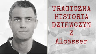 Tragiczna historia dziewczyn z Alcàsser [upl. by Ruhnke]