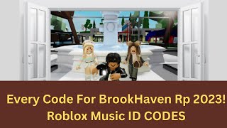 Every Code For BrookHaven Rp 2023 Roblox Music ID CODES How To Find Music Codes On Roblox [upl. by Yliah140]