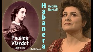 quotHavanaisequot habanera de Pauline Viardot por Cecilia Bartoli directo  Subts francésespañol HD [upl. by Arnold828]