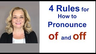 4 Rules for How to Pronounce quotOFquot and quotOFFquot [upl. by Utir]