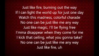 Pink  Just Like Fire Lyrics [upl. by Thgiwd]