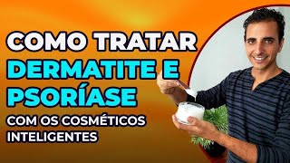 AROMALIVE  COMO TRATAR DERMATITE E PSORÍASE COM COSMÉTICOS INTELIGENTES [upl. by Omsoc172]