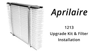 Aprilaire 1213 Filter Upgrade Kit Installation [upl. by Nonahs]