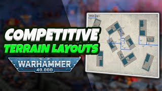 Lets Discuss Competitive Terrain Layouts  Warhammer 40K 10th Edition [upl. by Ayar]