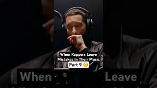 When Rappers Leave Mistakes In Their Music Part 9 [upl. by Zerk349]