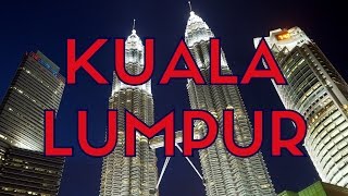 KUALA LUMPUR TRAVEL GUIDE  Top 25 Things to do in Kuala Lumpur Malaysia [upl. by Russo]