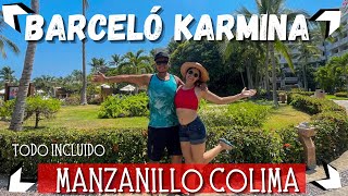 🔴HOTEL BARCELÓ KARMINA Manzanillo Colima  🏝️Guía CompletaRealmente Vale la Pena [upl. by Edgell]