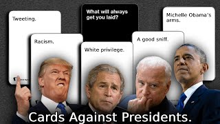 Presidents play Cards Against Humanity [upl. by Areikahs239]