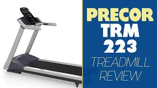 Precor TRM 223 Treadmill Review An InDepth Review Insider Breakdown [upl. by Nautna]