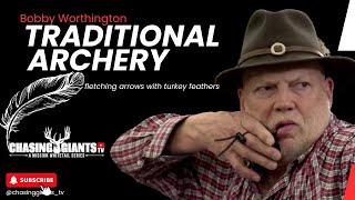 Traditional Archery with Bobby Worthington [upl. by Irbua176]