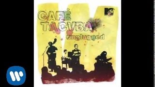 Café Tacuba  “El Metro” MTV UNPLUGGED Audio Oficial [upl. by Schurman]