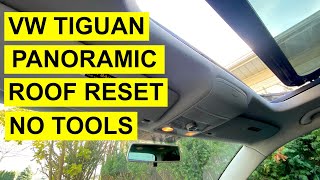 VW Tiguan Panoramic Sunroof Problem  Reset  Relearn  No Tools [upl. by Antoinette]