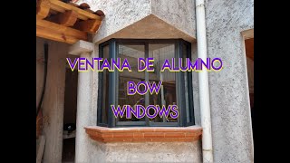 🕵️‍♀️VENTANA DE ALUMINIO BOW WINDOWS👷‍♂️ [upl. by Lawler]