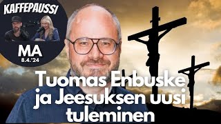 Tuomas Enbuske ja Jeesuksen uusi tuleminen  Kaffepaussi  66 [upl. by Eudora52]