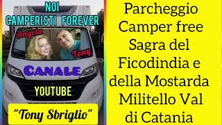 Parcheggio camper gratis a Militello Val di Catania per la Sagra del Ficodindia e della Mostarda [upl. by Elleahcim]