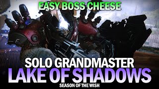 Solo Grandmaster Nightfall  Lake of Shadows Easy Boss Cheese Destiny 2 [upl. by Goda]