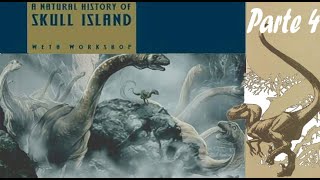 The World of Kong  A Natural History of Skull Island  Parte 4 [upl. by Dennis468]