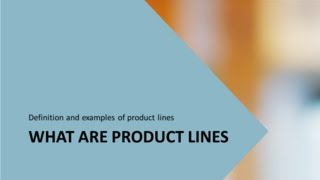 Product lines Definition [upl. by Garlinda]