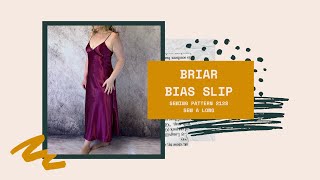 Pattern 2128 Briar Bias Slip Nightgown SewALong Trish Newbery Design [upl. by Xilef]