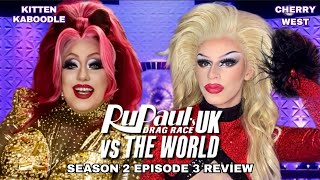 Rupaul’s Drag Race UK Vs THE WORLD Review With Kitten Kaboodle  CHERRY WEST [upl. by Oswell]