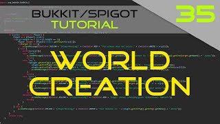 Minecraft BukkitSpigot Plugin Tutorial 35 World Creation [upl. by Eiramoj666]