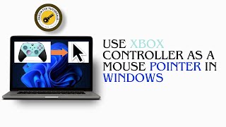 How To Use Your Xbox Controller As A Mouse Pointer In Windows 1011 2024 [upl. by Ardnuassac926]