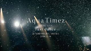 Aqua Timez 『MASK last dance ver』 [upl. by Terrijo]