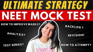 The ULTIMATE MOCK TEST Strategy for NEET 2024  How to Impove Neet Test Marks Neet Test Preparation [upl. by Torto586]