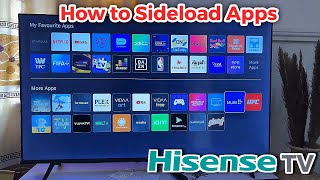 Hisense Smart TV How to Sideload Apps [upl. by Suiradel]