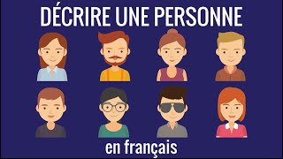 Décrire une personne en français – communication 13 [upl. by Erdne]