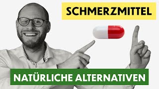 Alternativen zu Schmerzmitteln [upl. by Adnamra]