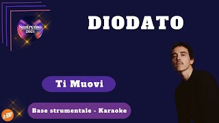 TI MUOVI  Diodato KARAOKE sanremo2024 [upl. by Retsev]