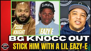 BG Knocc on Suge Knight Statement Stick You With A Lil Eazy E Ruthless Records Tomeca Wright [upl. by Adnilec]